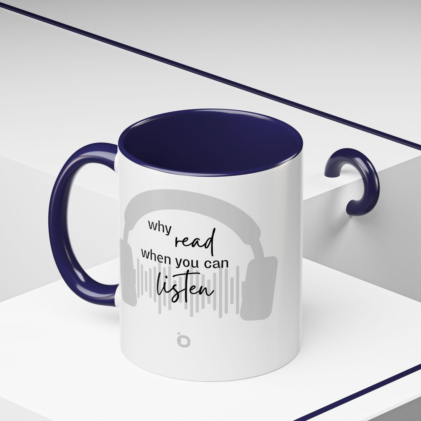 Why Read When You Can Listen Accent Coffee Mug, 11oz