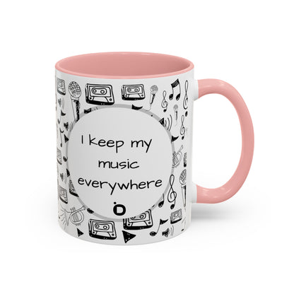 I Keep My Music Everywhere Accent Coffee Mug, 11oz - Version 1