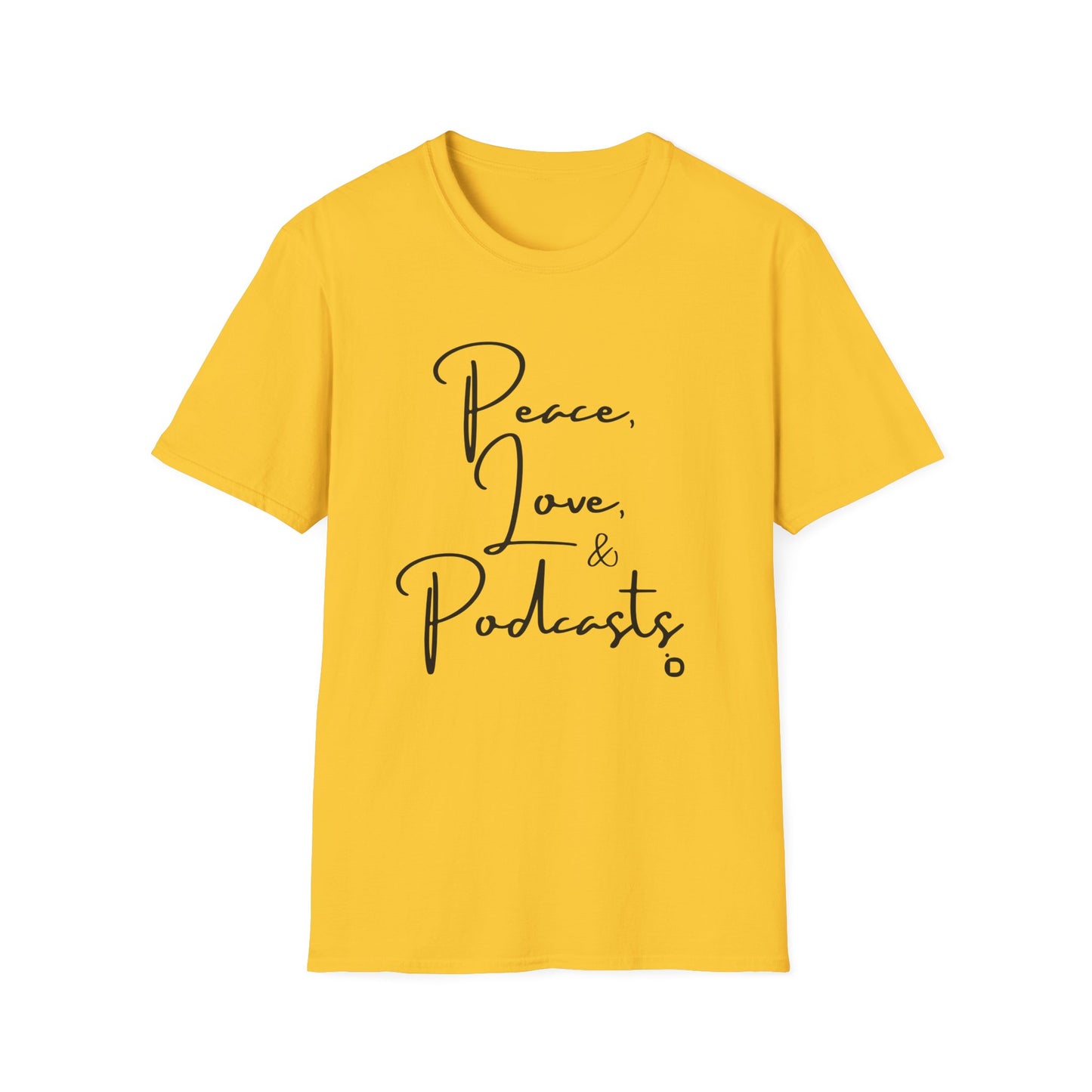 Peace, Love, & Podcasts Unisex Softstyle Cotton Tee - Black Print