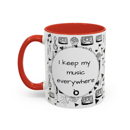 I Keep My Music Everywhere Accent Coffee Mug, 11oz - Version 1