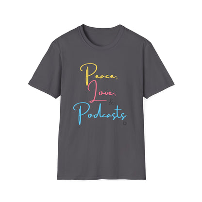 Peace, Love, & Podcasts Unisex Softstyle Cotton Tee - Colorful Print