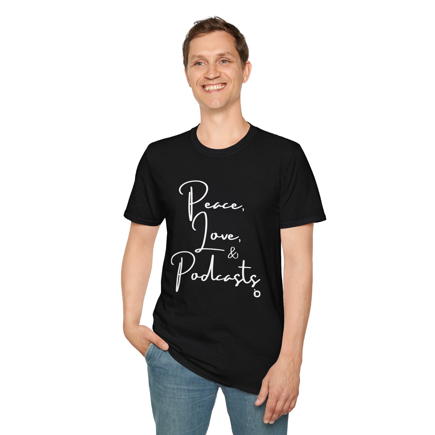 Peace, Love, & Podcasts Unisex Softstyle Cotton Tee - Black Print