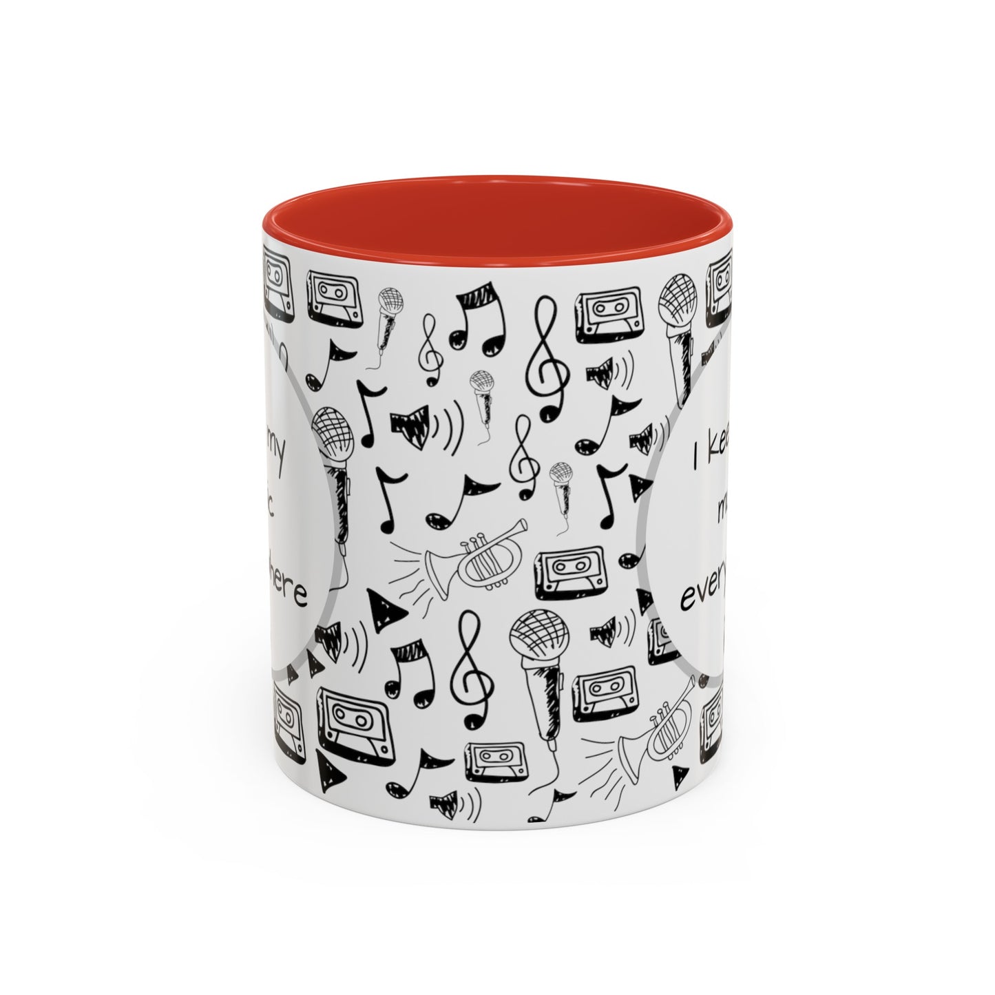 I Keep My Music Everywhere Accent Coffee Mug, 11oz - Version 1