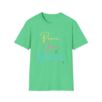 Peace, Love, & Podcasts Unisex Softstyle Cotton Tee - Colorful Print