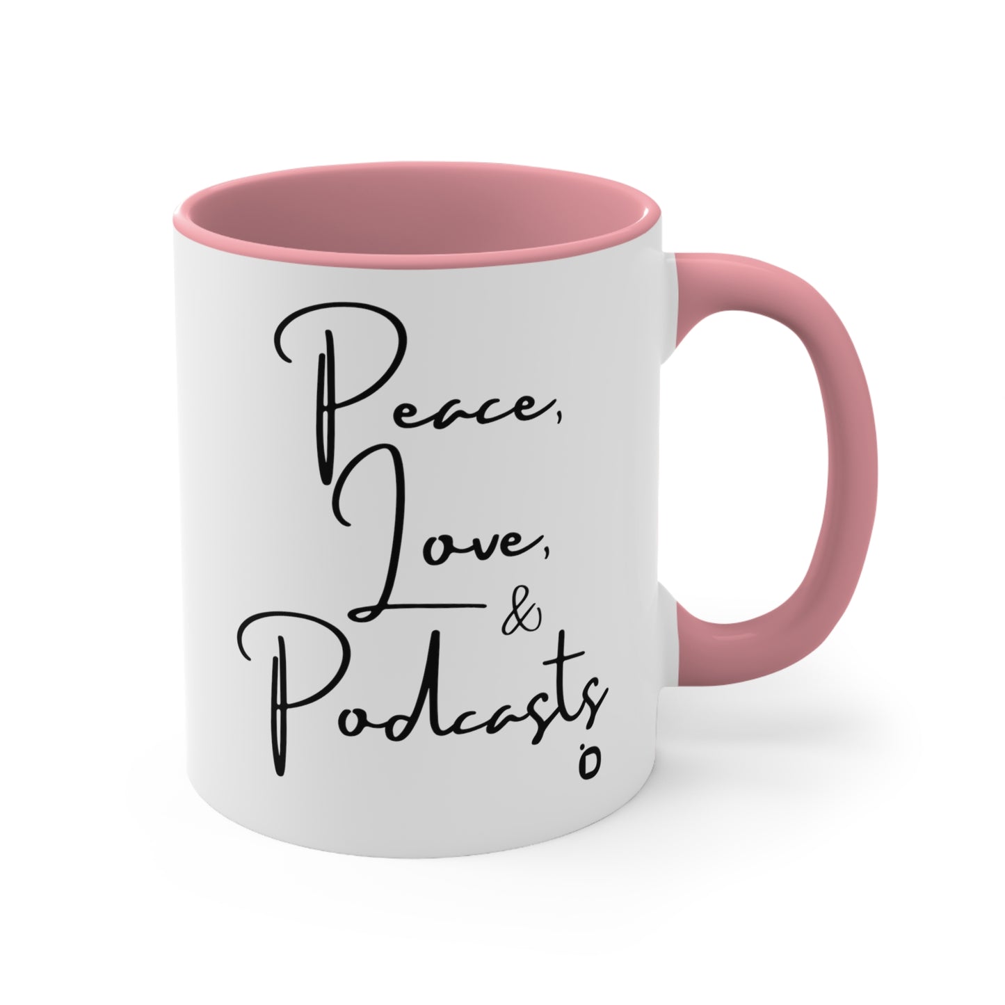 Peace, Love, & Podcasts Coffee Mug, 11oz - Black Print