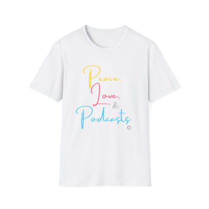 Peace, Love, & Podcasts Unisex Softstyle Cotton Tee - Colorful Print