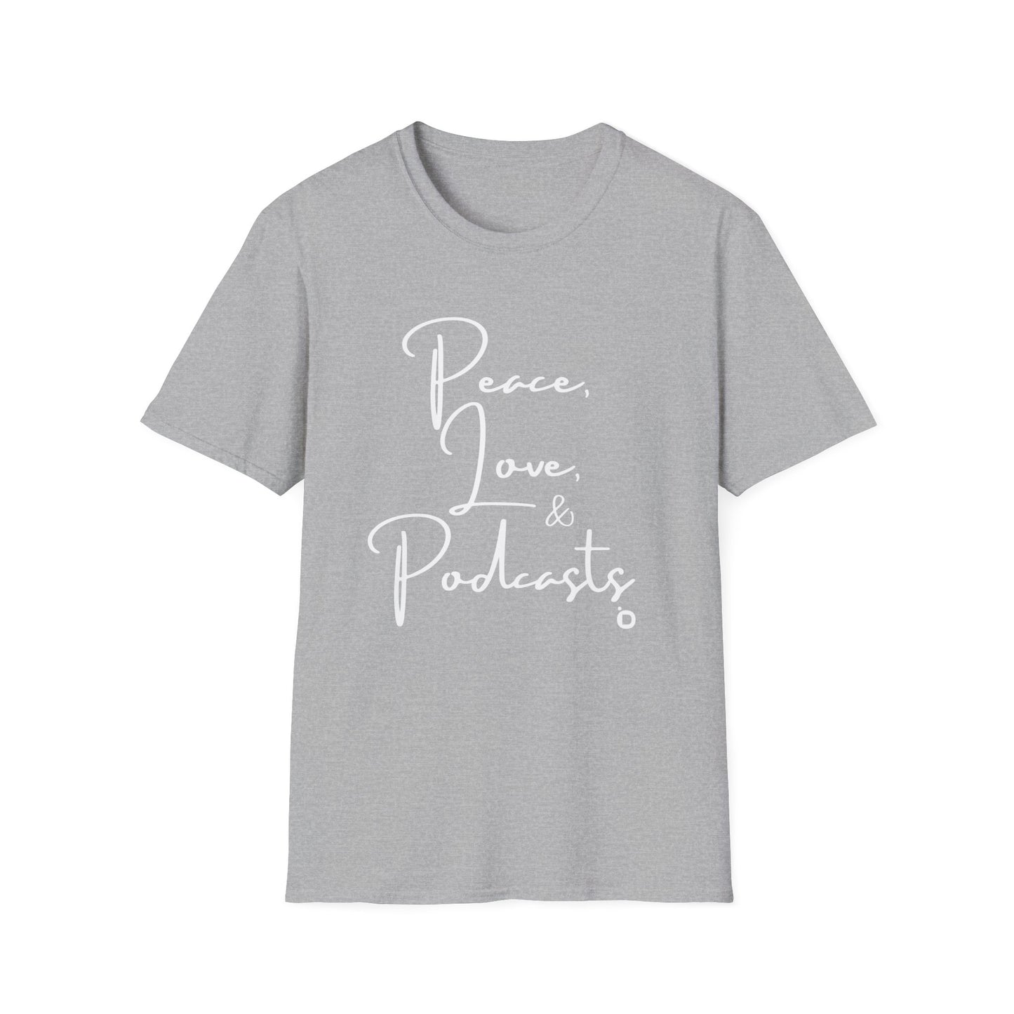 Peace, Love, & Podcasts Unisex Softstyle Cotton Tee - Black Print