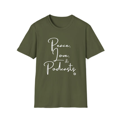 Peace, Love, & Podcasts Unisex Softstyle Cotton Tee - Black Print