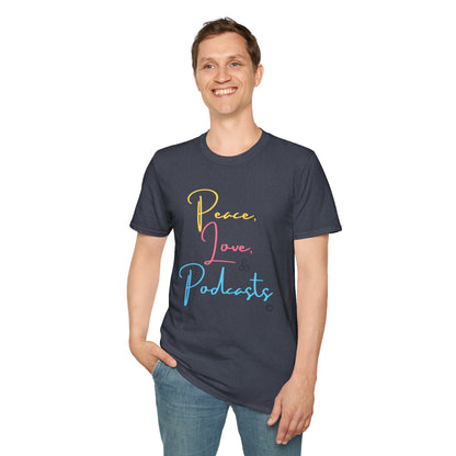 Peace, Love, & Podcasts Unisex Softstyle Cotton Tee - Colorful Print