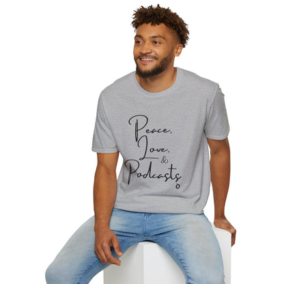 Peace, Love, & Podcasts Unisex Softstyle Cotton Tee - Black Print